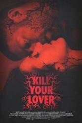 杀死爱人 Kill Your Lover