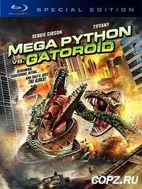 巨蟒大战恐鳄 Mega Python vs. Gatoroid