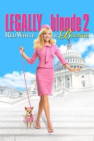 律政俏佳人2 Legally Blonde 2: Red, White & Blonde