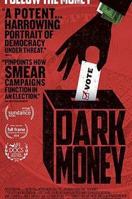 黑钱 Dark Money